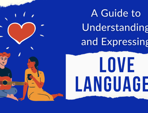 A Guide to Understanding and Expressing Love Languages